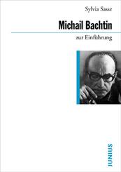 Michail Bachtin zur Einf&uuml;hrung