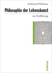 Philosophie der Lebenskunst zur Einf&uuml;hrung