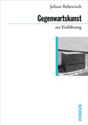 Theorien der Gegenwartskunst zur Einf&uuml;hrung