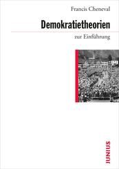 Demokratietheorien zur Einf&uuml;hrung