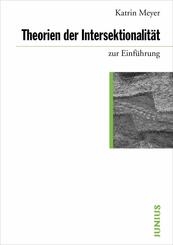 Theorien der Intersektionalit&auml;t zur Einf&uuml;hrung