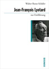Jean-Fran&ccedil;ois Lyotard zur Einf&uuml;hrung