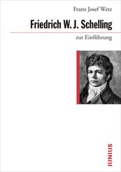 Friedrich W. J. Schelling zur Einf&uuml;hrung