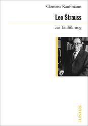 Leo Strauss zur Einf&uuml;hrung
