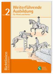 Weiterf&uuml;hrende Ausbildung f&uuml;r Pferd und Reiter
