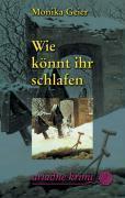 Wie k&ouml;nnt ihr schlafen