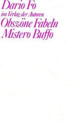 Obsz&ouml;ne Fabeln. Mistero Buffo