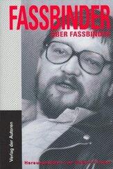 Fassbinder &uuml;ber Fassbinder