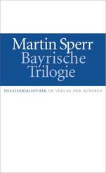 Bayrische Trilogie