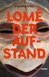 Lom&eacute; - Der Aufstand