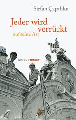 Jeder wird verr&uuml;ckt auf seine Art