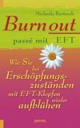 Burnout pass&eacute; mit EFT