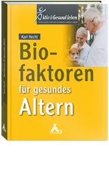 Biofaktoren f&uuml;r gesundes Altern