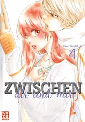 Zwischen dir und mir.Bd.4