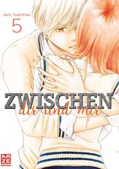 Zwischen dir und mir.Bd.5