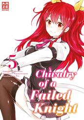 Chivalry of a Failed Knight.Bd.5