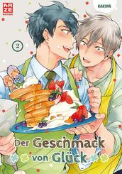 Der Geschmack von Gl&uuml;ck.Bd.2
