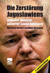 Die Zerst&ouml;rung Jugoslawiens