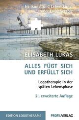 Alles f&uuml;gt sich und erf&uuml;llt sich