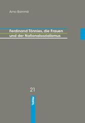 Ferdinand T&ouml;nnies, die Frauen und der Nationalsozialismus