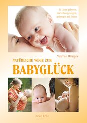 Nat&uuml;rliche Wege zum Babygl&uuml;ck
