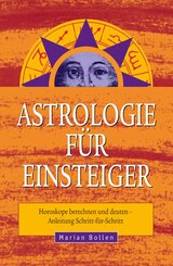 Astrologie f&uuml;r Einsteiger
