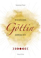 Wenn die G&ouml;ttin erwacht