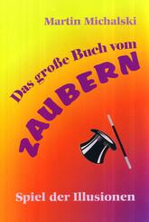 Das gro&szlig;e Buch vom Zaubern