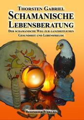 Schamanische Lebensberatung