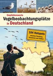 Empfehlenswerte Vogelbeobachtungspl&auml;tze in Deutschland