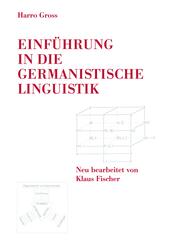 Einf&uuml;hrung in die germanistische Linguistik