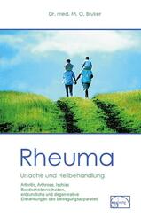 Rheuma - Ursache und Heilbehandlung