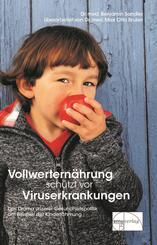 Vollwertern&auml;hrung sch&uuml;tzt vor Viruserkrankungen