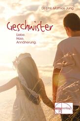 Geschwister - Liebe, Hass, Ann&auml;herung