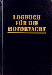Logbuch f&uuml;r die Motoryacht
