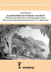 "Landschaftlich das Sch&ouml;nste von allem"