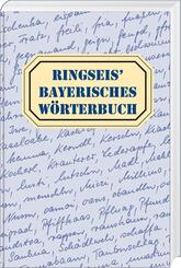 Ringseis' Bayerisches W&ouml;rterbuch