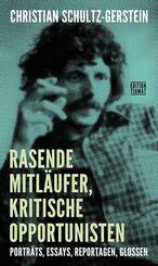 Rasende Mitl&auml;ufer, kritische Opportunisten