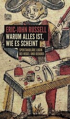 Warum alles ist, wie es scheint