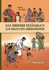 Das gro&szlig;e Erz&auml;hlbuch zur biblischen Geschichte. MP-3-CD