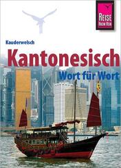 Kantonesisch - Wort f&uuml;r Wort