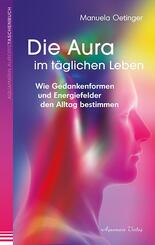 Die Aura im t&auml;glichen Leben