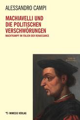 Machiavelli und die Politischen Verschw&ouml;rungen
