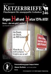 Gegen Ha&szlig; und Hetze 15% AfD! Bravo - aber wie geht�s weiter?