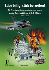 Lebe billig, stirb beizeiten!
