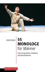 55 Monologe f&uuml;r M&auml;nner