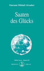 Saaten des Gl&uuml;cks