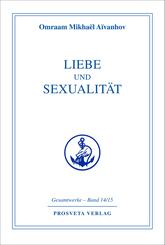 Liebe und Sexualit&auml;t
