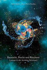 Raunacht. Percht und R&auml;uchern