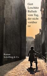 Ballade vom Tag, der nicht vor&uuml;ber ist